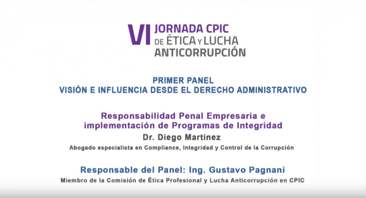 Primer Panel: Visión e Influencia desde el Derecho Administrativo – VI Jornada CPIC